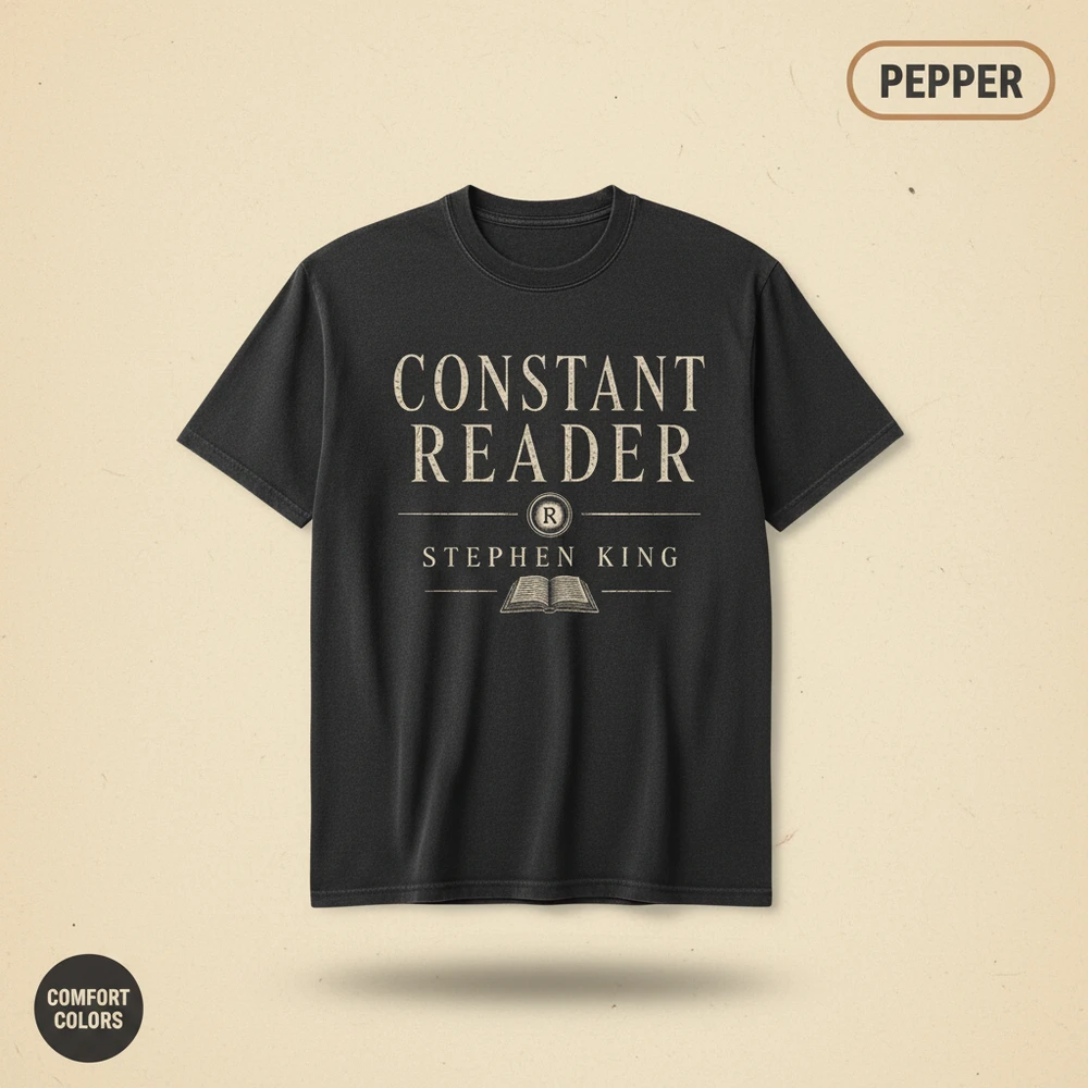 Constant Reader Stephen King Horror Book Lover T-Shirt