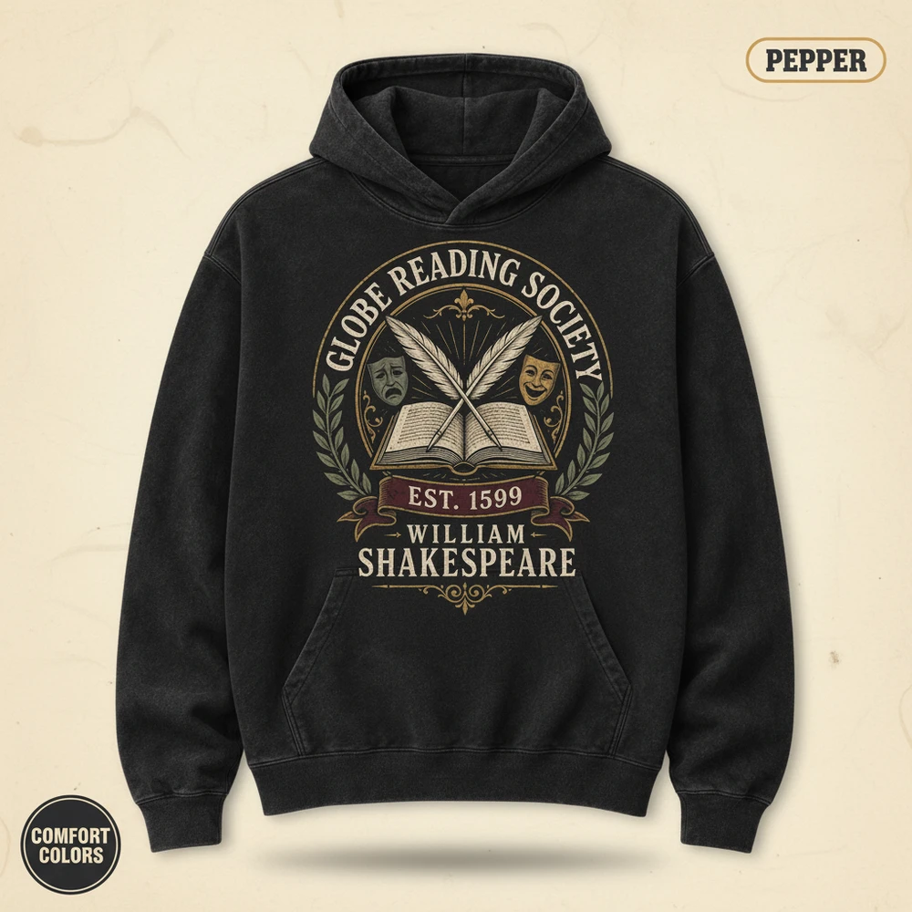 Globe Reading Society Est 1599 Shakespeare Book Lover Hoodie